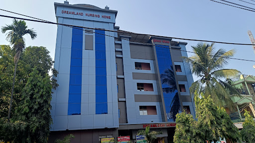 Dreamland Nursing Home - Multispeciality Healthcare